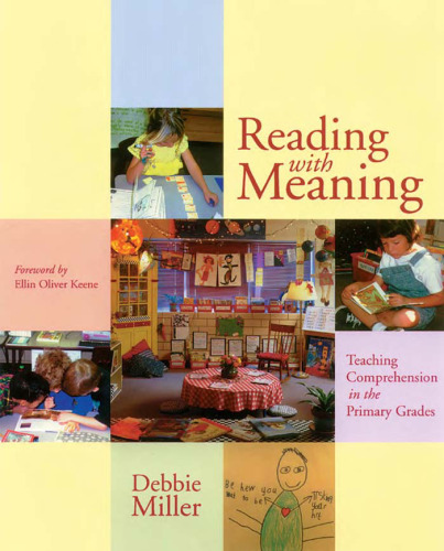Reading With Meaning: Teaching Comprehension in the Primary Grades