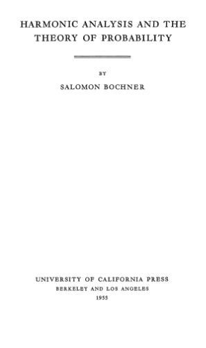 Harmonic Analysis and the Theory of Probability