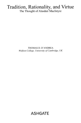 Tradition, Rationality And Virtue: The Thought of Alasdair Macintyre