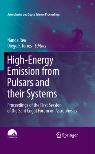 High-Energy Emission from Pulsars and their Systems: Proceedings of the First Session of the Sant Cugat Forum on Astrophysics