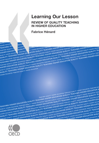 Learning Our Lesson:  Review of Quality Teaching in Higher Education