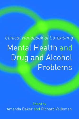 Clinical Handbook of Co-exist Mental Health and Drug Alcohol Problems