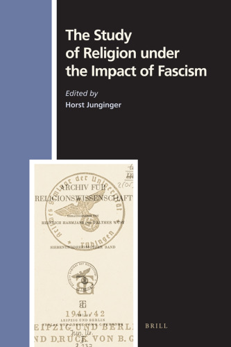 The Study of Religion Under the Impact of Fascism (Numen Book)