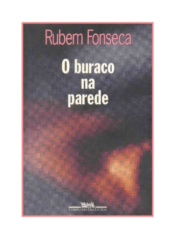 O buraco na parede: Contos (Portuguese Edition)