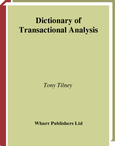 Dictionary of Transactional Analysis (Exc Business And Economy (Whurr))