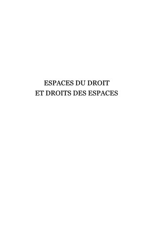 Espaces du droit et droits des espaces