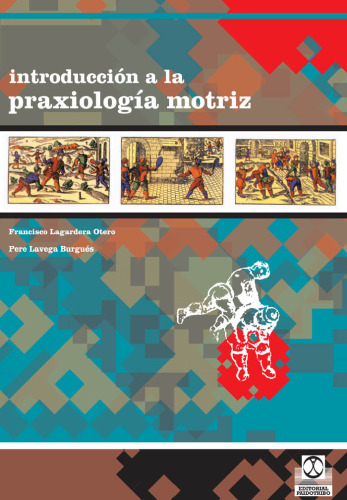 Introduccion a la Praxeologia Motriz