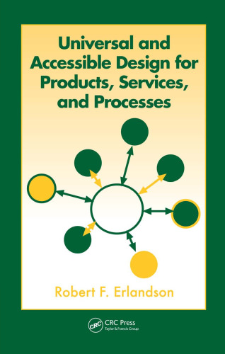 Universal and Accessible Design for Products, Services, and Processes