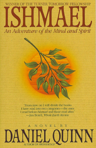 Ishmael: An Adventure of the Mind and Spirit