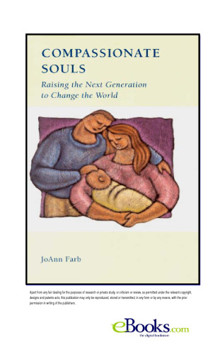 Compassionate Souls : Raising the Next Generation to Change the World