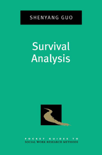 Survival Analysis (Pocket Guides to Social Work Research Methods)