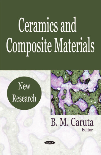 Ceramics And Composite Materials: New Research