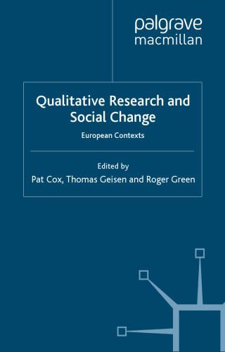Qualitative Research and Social Change: European Contexts