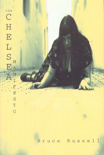 The Chelsea manifesto: A novel