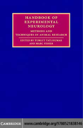 Handbook of Experimental Neurology: Methods and Techniques in Animal Research