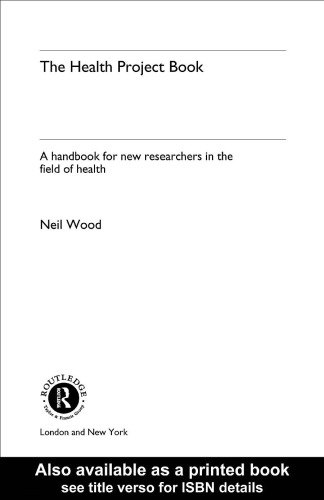 Health Project Book: A Handbook for New Researchers in the Field of Health