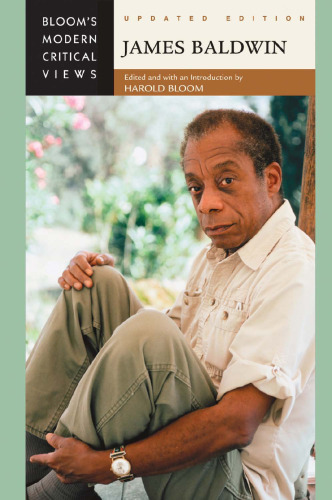 James Baldwin (Bloom's Modern Critical Views), Updated Edition