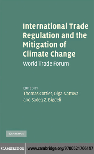 International Trade Regulation and the Mitigation of Climate Change: World Trade Forum
