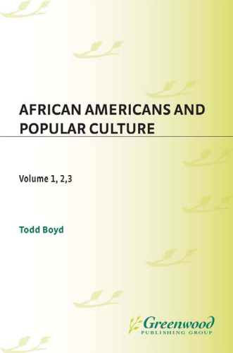 African Americans and Popular Culture (3 Vol Set)