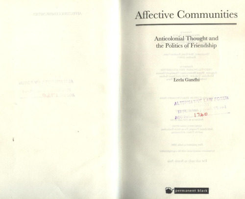 Affective Communities: Anticolonial Thought, Fin-de-Siecle Radicalism, and the Politics of Friendship