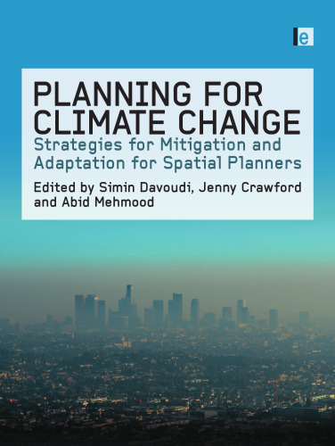 Planning for Climate Change: Strategies for Mitigation and Adaptation for Spatial Planners