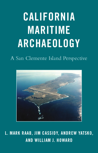 California Maritime Archaeology: A San Clemente Island Perspective