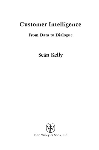 Customer Intelligence: From Data to Dialogue
