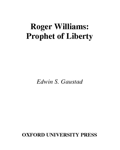 Roger Williams: Prophet of Liberty (Oxford Portraits)