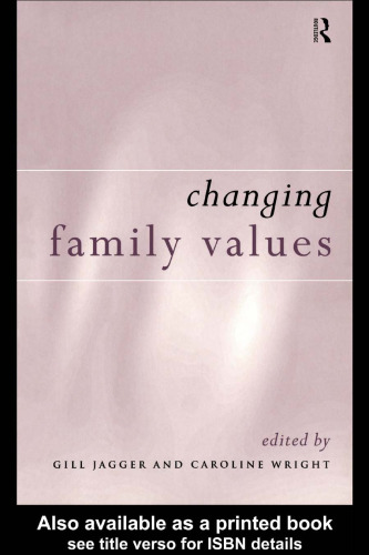 Changing Family Values: Difference, Diversity and the decline of Male Order