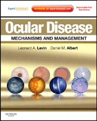 Ocular Disease: Mechanisms and Management