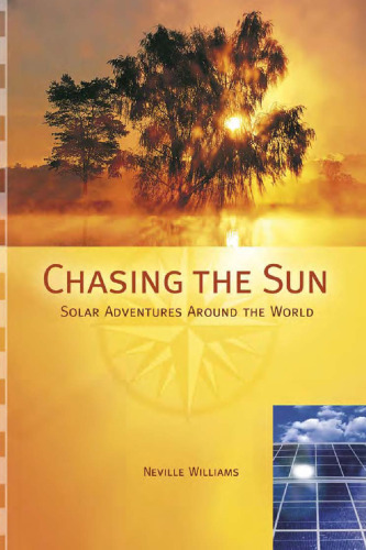 Chasing the Sun: Solar Adventures Around the World