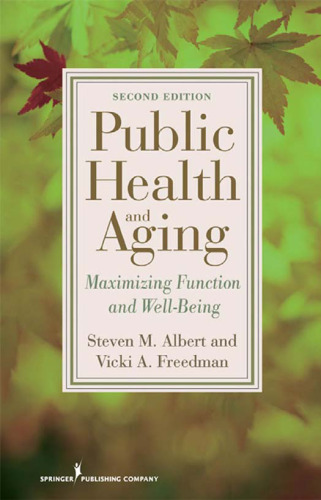 Public Health and Aging: Maximizing Function and Well-Being, Second Edition