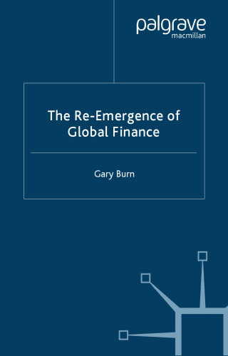 The Re-Emergence of Global Finance