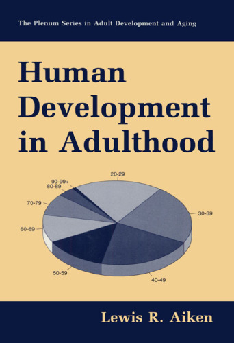Human Development in Adulthood (The Springer Series in Adult Development and Aging)