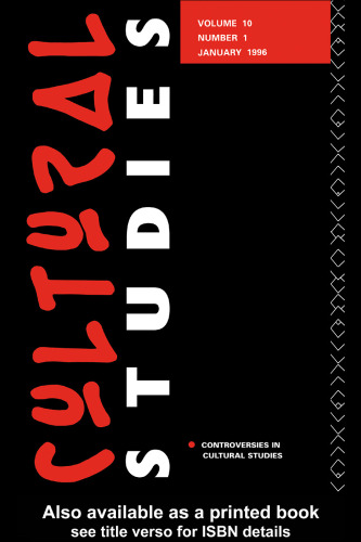 Cultural Studies Issue 10:1: Controversies in Cultural Studies