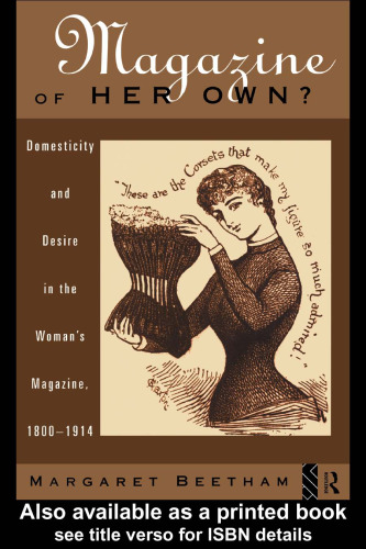 A Magazine of Her Own?: The Woman's Magazine 1800-1914