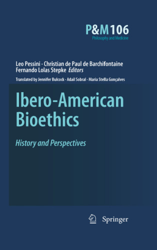 Ibero-American Bioethics: History and Perspectives