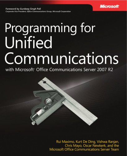 Programming for Unified Communications with Microsoft Office Communications Server 2007 R2