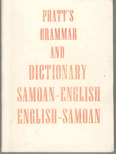 A Samoan Dictionary: With A Short Grammar Of The Samoan Dialect