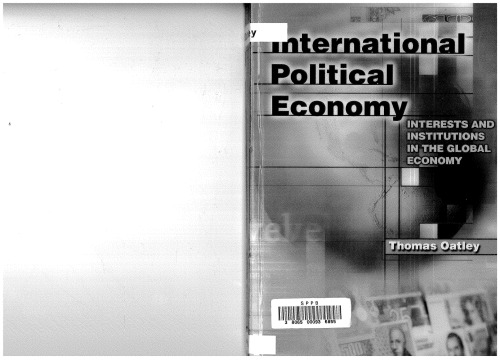 International Political Economy: Interest and Institutions in the Global Economy