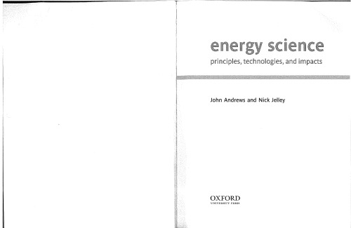 Energy Science: Principles, Technologies, and Impacts