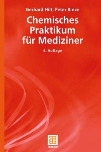 Chemisches Praktikum fur Mediziner 6. Auflage