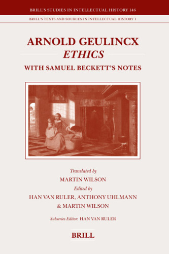 Arnold Geulincx: Ethics