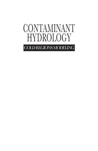 Contaminant Hydrology: Cold Regions Modeling