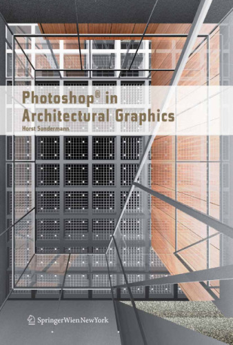 Photoshop® in Architectural Graphics