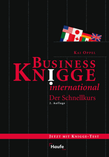 Business Knigge international: Der Schnellkurs 2. Auflage
