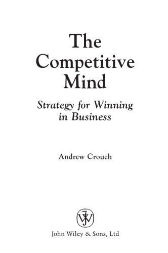 The Competitive Mind: Strategy for Winning in Business