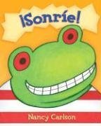 Sonrie!  Smile a Lot! (Vecindario de Nancy) (Spanish Edition)