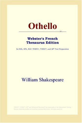 Othello (Webster's French Thesaurus Edition)
