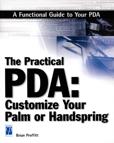 The Practical PDA:: Customize Your Palm or Handspring (Miscellaneous)